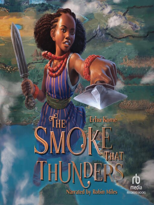 Title details for The Smoke That Thunders by Erhu Kome - Available